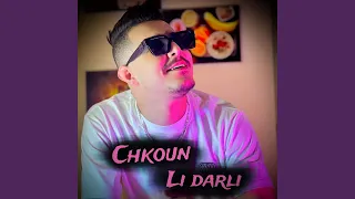 Chkoun Li Darli