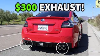Subaru WRX/STI CHEAP $300 Exhaust! (Backfires/Pops)