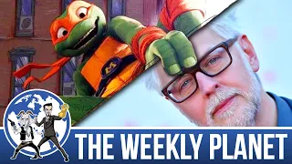 TMNT: Mutant Mayhem & James Gunn Cancelled - The Weekly Planet Podcast