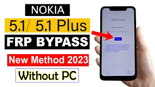 Nokia 5.1/5.1 Plus FRP BYPASS  🚀 NEW TRICK 2023 (Without Computer) | 100% Work