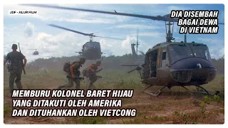 Satu-satunya Kolonel Green Berets yang Didewakan Vietkong dan Ditakuti Amerika
