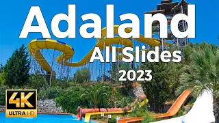 Adaland WaterPark 2023, Kusadasi, Turkey (Türkiye) - All Slides