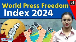 World Press Freedom Index 2024 | InNews | Drishti IAS English