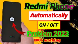 redmi phone automatic switch off problem / redmi phone automatic on off problem