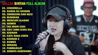 CINDERELLA, KARNA SU SAYANG, RUNGKAD | SALLSA BINTAN - 3 PEMUDA BERBAHAYA FULL ALBUM