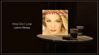 LeAnn Rimes - How Do I Live / FLAC File