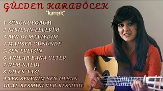 Gülden Karaböcek - Karışık Şarkılar