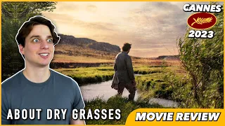 About Dry Grasses - Movie Review