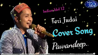 maar gayi mujhe teri judai Cover song pawandeep rajan indian idol 12 || Pawandeep Rajan Latest Song