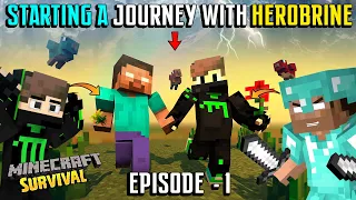 😱STARTING A NEW JOURNEY WITH HEROBRINE IN MINECRAFT SURVIVAL(#1)