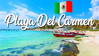 17 BEST Things To Do In Playa del Carmen 🇲🇽 Mexico