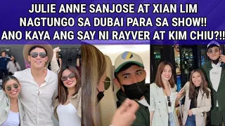 XIAN LIM AT JULIE ANNE NAGTUNGO SA DUBAI!! ANO KAYA ANG SAY NILA RAYVER AT KIM?!!