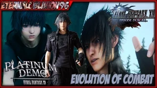 FROM EPISODE DUSCAE TO PLATINUM DEMO! THE EVOLUTION OF COMBAT IN FINAL FANTASY XV!