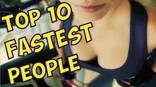 TOP 10 FASTEST PEOPLE IN THE WORLD PART 1