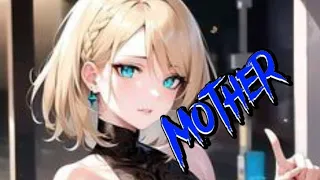 Nightcore - Mother [Lyrics]