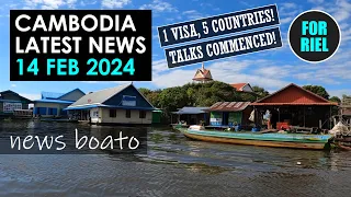 Cambodia news, 14 Feb 2024 - 5 countries, 1 visa = tourism boom! Kratie wins! #ForRiel