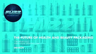 THE FUTURE OF HEALTH & BEAUTY PACKAGING