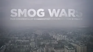 Wojna ze smogiem (Smog Wars) - Film dokumentalny o smogu w Warszawie - Polska Wersja