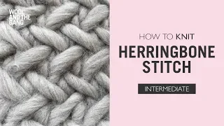 How to Knit: Herringbone Stitch