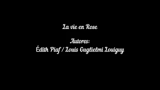 "La vie en Rose"  Édith Piaf / Louis Guglielmi Louiguy (paroles / letra)