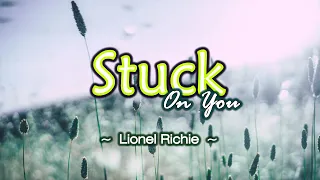 Stuck On You - KARAOKE VERSION - as popularized by Lionel Richie