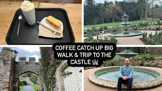 Coffee catch up big walk & trip to the castle 🏰
