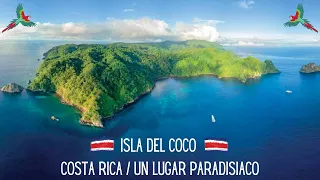 🇨🇷 La Isla del Coco, Costa Rica/Un lugar Paradisíaco y uno de los más bellos del Mundo 🇨🇷