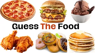 Guess The Food  🍔  🍛  🍜  | Popular Foods, Snacks & Meals