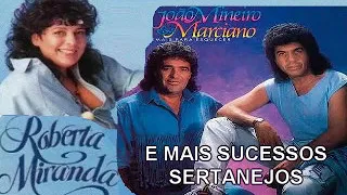 ROBERTA MIRANDA JOÃO MINEIRO E MARCIANO SAUDADES E SUCESSOS SERTANEJOS 2