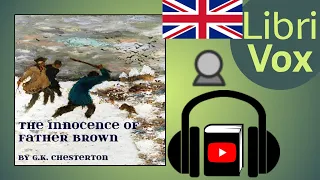 The Innocence of Father Brown by G. K. CHESTERTON read by Brian Roberg | Full Audio Book