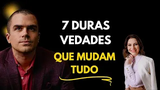 7 Duras Verdades Que Mudam Tudo - PEDRO CALABREZ  - Neurovox