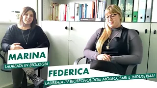 Marina - Biologia e Federica - Biotecnologie molecolari ed industriali