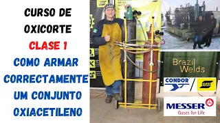 Curso de oxicorte - clase 1 - Como armar correctamente um conjunto Oxiacetileno.