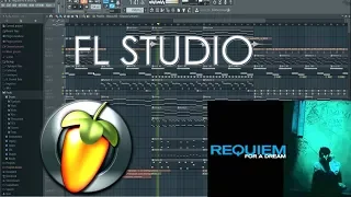 Requiem For a Dream | Fl Studio