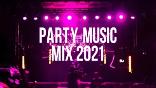 Party Music Mix 2021