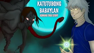 LAHI NG KATUTUBONG BABAYLAN (Aswang True Story)