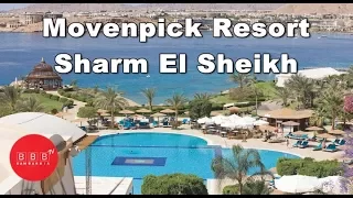 MOVENPICK Resort Sharm El Sheikh Naama Bay 5* - обзор отеля. ЕГИПЕТ