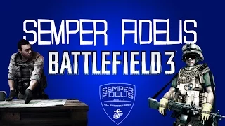 Battlefield 3 - "Semper Fidelis" - Gameplay - PC - Ultra Setting[1080p]