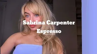 Sabrina Carpenter - Espresso Türkçe Çeviri