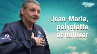 Jean-Marie, policier belge polyglotte | Je suis Belge, une fois !