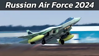 Russian Air Force 2024 | Aircraft Fleet Overview
