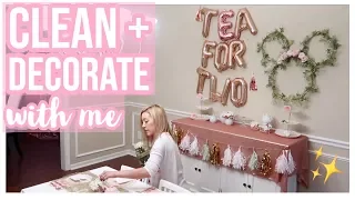 CLEAN + DECORATE WITH ME! ✨| SPRING PARTY DECOR IDEAS 🌸 PRESLEY'S TEA FOR TWO BIRTHDAY 2019