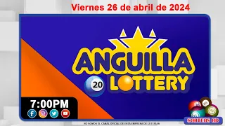 Anguilla Lottery en VIVO 📺 | Viernes 26 de abril de 2024- 7:00 PM