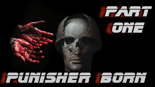 Punisher Max Comic Dub: Punisher Born Issue #1