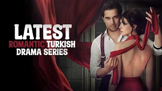 Top 7 Latest Romantic Turkish Drama Series 2023
