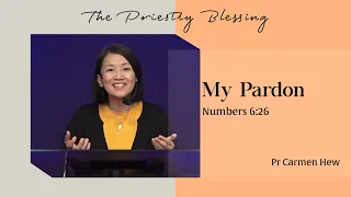 The Priestly Blessing | Numbers 6:26 | My Pardon