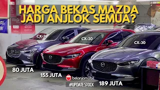 HARGANYA BISA TURUN RATUSAN JUTA! Mending Beli Mazda Bekas Aja? Cek Stoknya Disini!