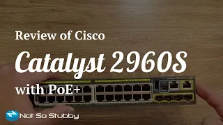Review of Cisco Catalyst 2960S