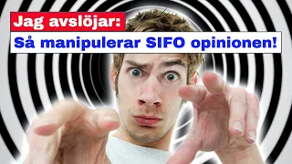 Här avslöjar jag SIFO – Så manipulerar de opinionen – Vinklad opinionsmätning