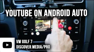 YouTube auf Android Auto / VW Golf